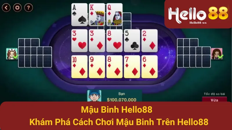 Mậu Binh Hello88 - Khám Phá Cách Chơi Mậu Binh Trên Hello88